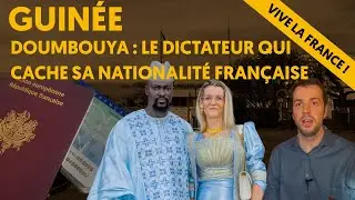 MAMADI DOUMBOUYA : LE DICTATEUR QUI CACHE SA NATIONALITÉ FRANÇAISE