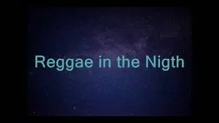 Reggae in the Nigth - Alien Lion