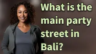 What is the main party street in Bali?