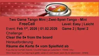 Two Game Tango Mini FreeCell - Easy #2 | Feb 1st, 2026