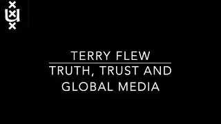 On Truth, Trust and Global Media with Terry Flew