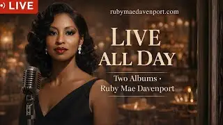 Ruby Mae LIVE 🎶 | All-Day Music Stream &bull; Let This Play in the Background