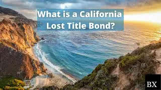 What is a California Lost Title Bond?