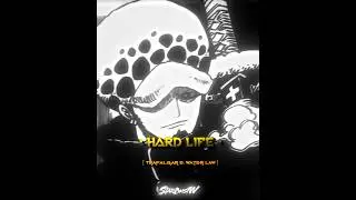 Hard Life❤️&zwj;🔥 || ONE PIECE - EDIT ||#mangaedit