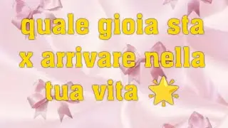 🌈QUALE GIOIA STA X ARRIVARE NELLA TUA VITA 🌟
