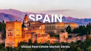 Global Real Estate Markets Series | Spain