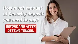 What is Tender Deposit ? | What is the exact amount - Earnest Money Deposit & Security Deposit