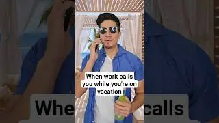 When your boss calls you on vacation