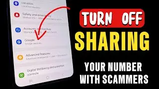 STOP! Your Android Phone From Sharing Your Phone Number With Scammers