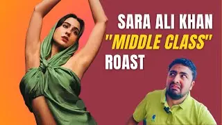 Sara Ali Khan - CRINGE MAX Bollywood Celebrity | Nepotism Roast
