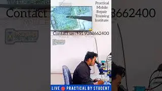 Live Practical by Student - Practical Mobile Repair Training Institute in Kolkata - Mobile Xpert