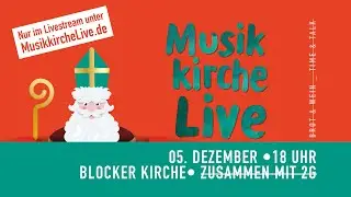 Musikkirche Live am 5. Dezember ab 18 Uhr &bull; Offizieller Livestream &bull; Dein Gottesdienst in Neuwied