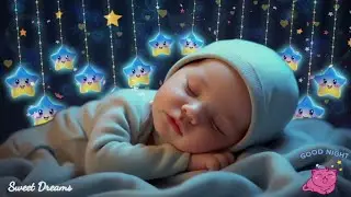 Baby Sleep Instantly 🍼 Relaxing Music & Lullabies 💖 3-Minute Magic Trick for Peaceful Night Sleep 