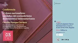 Programa p&uacute;blico | El deseo nacionalista: episodios del costumbrismo decimon&oacute;nico latinoamericano
