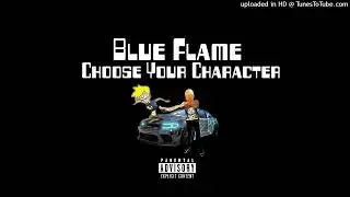 Blue Flame - Super Flying Blast Kick (Prod. Thrax)