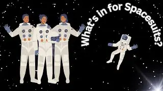 How Space Suits are made? | Unzipping the Spacesuits | Universal Universe