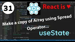 31 - How to make a copy of Array using Spread Operator in React useState?