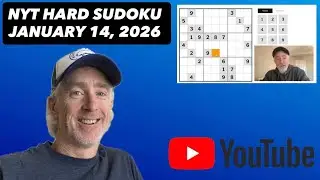 Let's CRACK the NYT Hard Sudoku! [January 14, 2026] Walkthrough Solution
