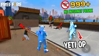 Only Yeti No Internet Prank Gameplay 🎯 free Fire max 🔥|| IMPRAVV 
