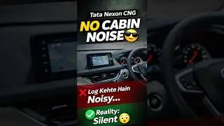 Cabin Noise in Tata Nexon CNG 😬 सच क्या है? #automobile #tatamotors #viral #trending #shorts #night