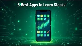5 Best Apps to Learn About Stock Market (Beginner Friendly Guide 2025)
