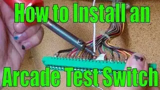 How To: Install an Arcade Test Switch
