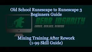 Runescape 3: 1-99 Mining Guide