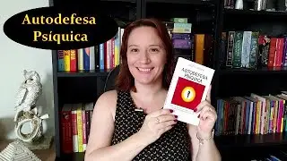 AUTODEFESA PSÍQUICA - Dion Fortune - Resenha