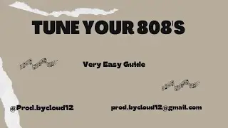 How to tune 808's