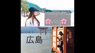 24 hours in HIROSHIMA (with my babe!!)