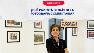 Entre miradas y montañas: Marisol Gorostizaga