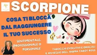 ♏ SCORPIONE COSA TI BLOCCA DAL RAGGIUNGERE IL TUO SUCCESSO. Sentimentale professionale o personale
