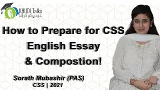 CSS Exam Tips & Tricks | Sorath Mubashir | PAS | CSS 2021 | Khudi Talks #P2