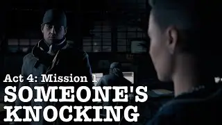 Watch Dogs (PS5) | Act 4: Mission 1 - Someone's Knocking | 4K | No Commentary