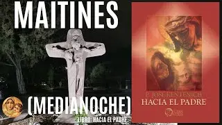 Maitines Media Noche