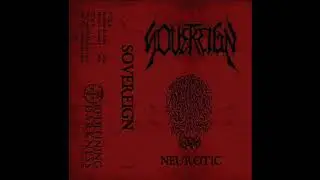 Sovereign - Neurotic (EP, 2020)