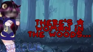 There's a (wo)man in the woods... #gacha #glgmf
