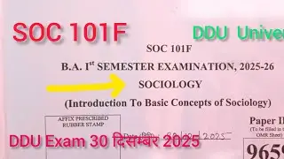 SOC 101F ANSWER KEY 30/12/2025 DDU GKP UNIVERSITY GKP B.A 1st SEMESTER SOCIOLOGY ANSWER KEY 