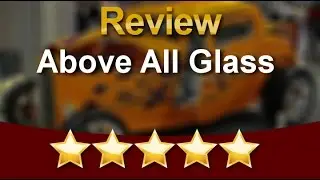 Mobile Windshield Repair | Santa Clarita | Above All Glass