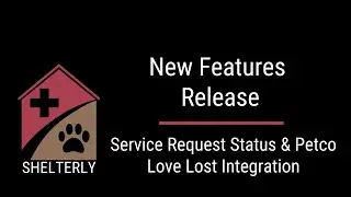 November 2025 Shelterly New Features: Service Request Status and Petco Love Lost Integration