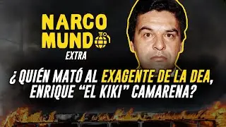 NARCOMUNDO EP. 2: &iquest;Qui&eacute;n mat&oacute; al exagente de la DEA? l Los nexos de Bartlett y el caso Camarena