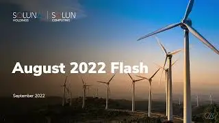 SLNH August 2022 Flash Report