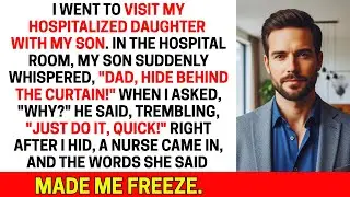 My son made me hide from the nurse visiting my daughter in her hospital room&hellip;