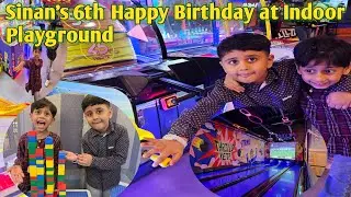 Sinan's 6th Happy Birthday at Indoor Playground in Bangalore HSR layout | Electricronic City 