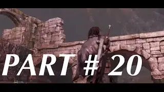 Middle-earth&trade;: Shadow of Mordor&trade; Walkthrough/Gameplay Part 20 - Swift Mercy - (PS4/Xbox ONE/PC)