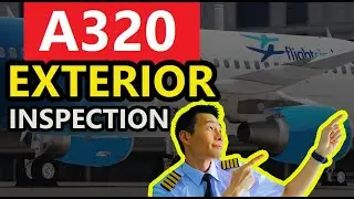 A320 Refresher Series Episode 1 [ Exterior Inspection ]    (MADE EASY)