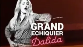 LE GRAND ECHIQUIER, DALIDA.