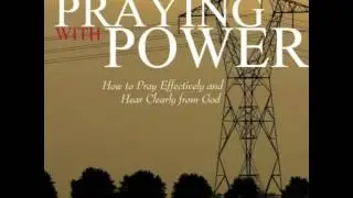 Free Audio Book Preview ~ Praying With Power ~ C. Peter Wagner