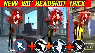 New 180&deg; headshot trick || easy to learn|| free fire 180&deg; HEADSHOT  best tips and trick