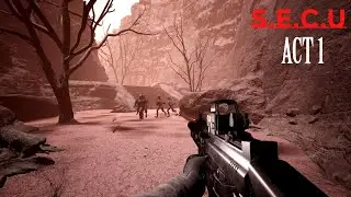 S.E.C.U | ACT 1 - FULL GAMEPLAY